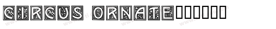 Circus Ornate字体转换